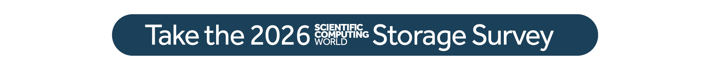 A text button that reads 'TAke the 2026 Scientific Computing World Storage Survey' in whit etext on a blue background