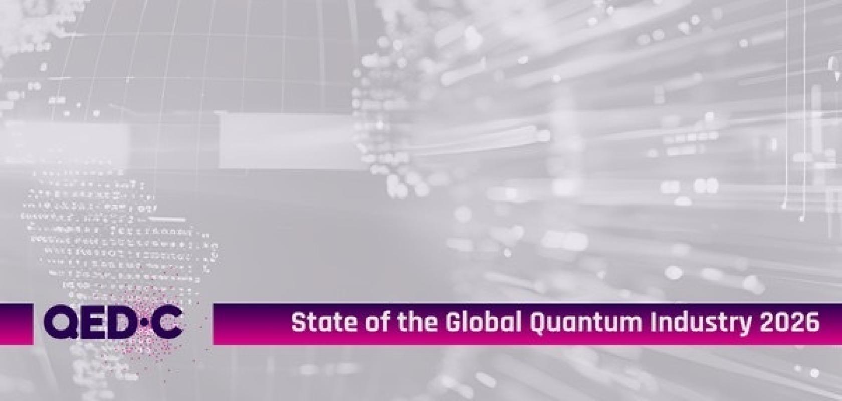 Quantum Economic Development Consortium's 2026 State of the Global Quantum Industry report